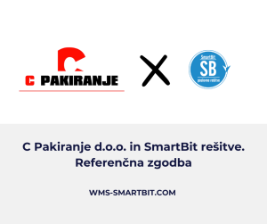Referenčna zgodba: C Pakiranje d.o.o. in SmartBit rešitve