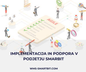 Kako v podjetju SmartBit uspešno izvedemo implementacijo ter zagotavljamo podporo