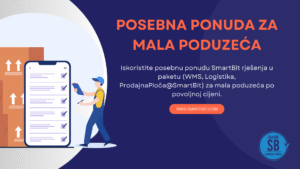 Iskoristite posebnu ponudu SmartBit rješenja u paketu (WMS, Logistika, ProdajnaPloča@SmartBit) za mala poduzeća po povoljnoj cijeni.
