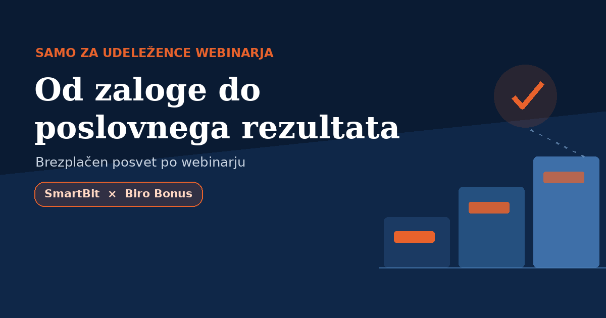 Posvet po webinarju: Od zaloge do poslovnega rezultata | SmartBit Biro Bonus